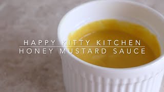 Homemade Honey Mustard Sauce Recipe  وصفة صلصة الخردل بالعسلby Happy Kitty Kitchen [upl. by Rick]