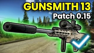 Gunsmith Part 13  Patch 015 Guide  Escape From Tarkov [upl. by Carpenter]