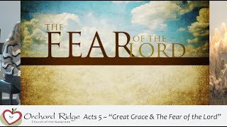 Acts 5  “Great Grace amp The Fear of the Lord”  November 10 2024 [upl. by Eiderf]