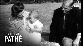 Princess Elizabeth Duke Of Edinburgh And Prince Charles 1949 [upl. by Id]