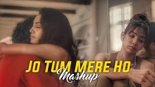 Jo Tum Mere Ho X Husn Gravero Mashup • Mann Mera • Anuv Jain • Sush amp Yohan [upl. by Euphemie890]