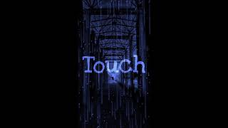 Touch by Mattia Cupelli slowed [upl. by Sibyls]