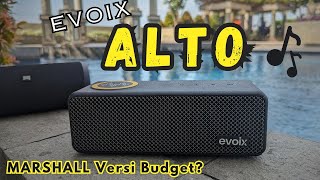 700ribuan Cakep  EVOIX ALTO Bluetooth Speaker Review  Vs EGGEL Terra 3 plus [upl. by Nidnarb270]