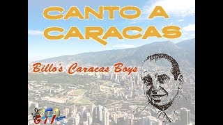 BILLOS CARACAS BOYS  quotCANTO A CARACASquot [upl. by Defant3]