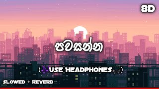 Pawasanna නාදුනන ලෙස❤️🔊 8D  Bass Boost 🎶Use Headphones🎧hasibeats 8daudio [upl. by Angeli439]