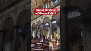 visited cathedral in Palermo Italy amazing travelvlog traveltour [upl. by Ahsata]