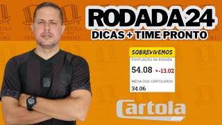 RODADA 24 SOBREVIVEMOS TIME PRONTO PRA MITAR CARTOLA 2024 [upl. by Negam]