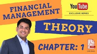 Financial Management Theory 2018  FM Theory  Ch  1 SCOPE amp OBJECTIVES  CA IPCC  CA Inter [upl. by Meredith]