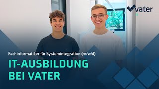 Ausbildung zum Fachinformatiker für Systemintegration mwd bei Vater 💻🛜 [upl. by Gadmon30]