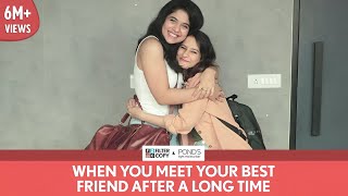 FilterCopy  When You Meet Your Best Friend After Long  Friendship Day Special [upl. by Claudelle]