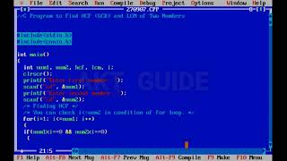 C Program to Find HCF GCD and LCM of Two NumbersLoop for while dowhile Examplesakt guide [upl. by Woolson]