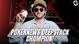 Hector Berry is the FIRST PokerNews Deepstack CHAMPION [upl. by Anaylil]