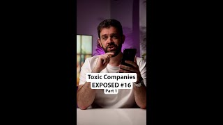 Toxic Companies Exposed 16  Part 1 [upl. by Audrit]