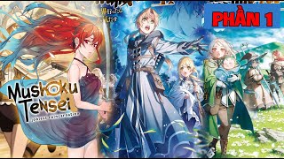 Thất Nghiệp Chuyển Sinh  Tóm Tắt Mushoku Tensei Phần 1 [upl. by Yllen]