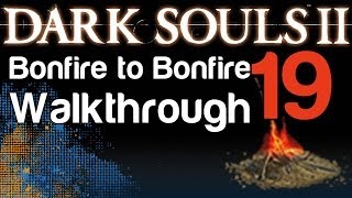 Dark Souls 2  B2B Walkthrough  Fork Road amp Shrine of Winter amp Drangleic Castle 19 [upl. by Hays543]