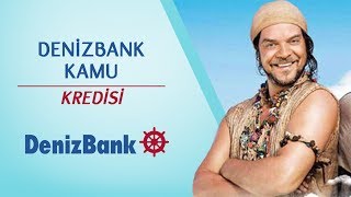 DenizBank Kamu Kredisi  DenizBank [upl. by Alimhaj]