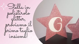 UNBOXING PT 2Primo taglio con la Polyshapercreiamo una stella glitter in polistirolo [upl. by Wenz]