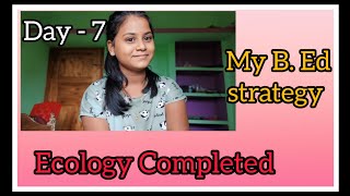 BSc BEd Ecology Chapter Completed  My BEd strategyStudy with me 🥰📚study strategy [upl. by Ledba127]