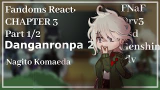 Fandoms React Nagito Komaeda  Danganronpa 2  36 12 [upl. by Sebastiano]