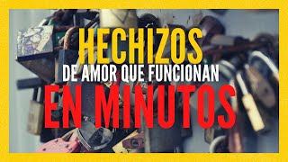 Los 6 mejores hechizos de amor que funcionan en minutos SIN ingredientes [upl. by Dasteel]