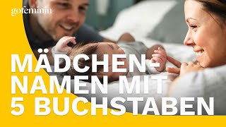 Beliebte Mädchennamen mit 5 Buchstaben [upl. by Wistrup]