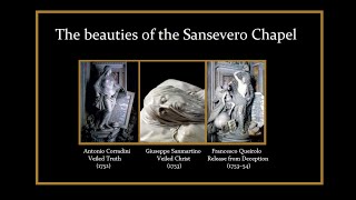 The beauties of the Sansevero Chapel Giuseppe Sanmartino Antonio Corradini and Francesco Queirolo [upl. by Enifesoj]