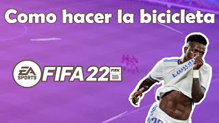 Como hacer la bicicleta en FIFA 22 [upl. by Pennie]