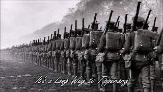 Its a Long Way to Tipperary  British Army Song [upl. by Eilema]