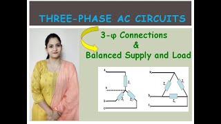 Three Phase AC Circuit  Balanced Supply and Load  03 [upl. by Eeltrebor]