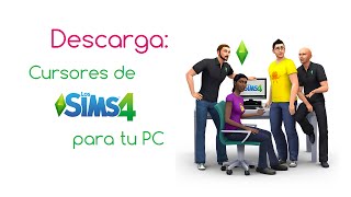 Descarga cursores de Los Sims 4 para tu PC [upl. by Nicko]