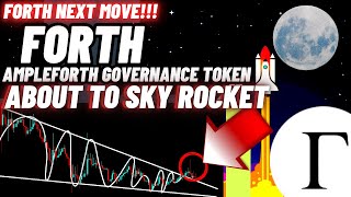 Ampleforth Governance Token FORTH Is About To Skyrocket [upl. by Kcin25]