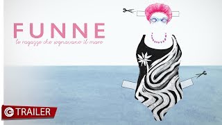 Funne Le ragazze che sognavano il mare  Trailer [upl. by Ahsekram]