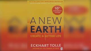 A New Earth  Eckhart Tolle  Full Audiobook [upl. by Erdnael417]