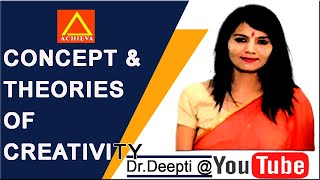 Concept and Theories of Creativity [upl. by Aniteb269]