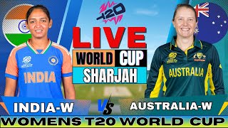 🔴 Live India Women vs Australia Women  IND W vs AUS W Womens T20 World Cup Live match Today [upl. by Ahsekat]