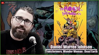 Comic Book Artist Interview Daniel Warren Johnson Transformers Wonder Woman amp GI Joe [upl. by Zaid]