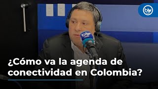 ¿Cómo va la agenda de conectividad en Colombia MinTIC revela detalles [upl. by Hairehcaz]