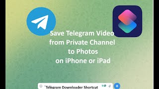 Save Telegram Video from Private Channel to Photos on iPhone or iPad [upl. by Mallin]