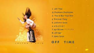 OFF TIME Full Album  Jolynn J Chin [upl. by Samtsirhc48]