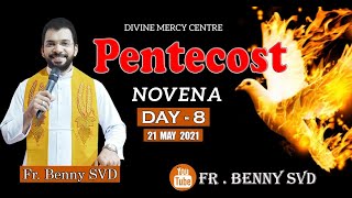 REVFRBENNY SVD  PENTECOST NOVENA  DAY8  TRANSFORMATION BY THE SPIRIT 21052021  DMC [upl. by Novanod]