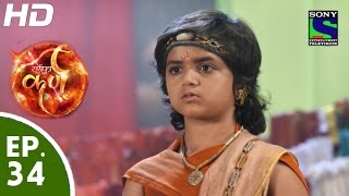 Suryaputra Karn  सूर्यपुत्र कर्ण  Episode 34  19th August 2015 [upl. by Garvin22]