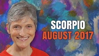 Scorpio August 2017 Horoscope Forecast  Barbara Goldsmith Astrologer [upl. by Hauger]