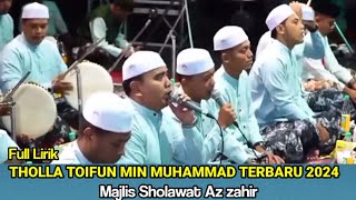 AZ ZAHIR TERBARUTHOLLA TOIFUN MIN MUHAMMAD FULL LIRIK [upl. by Aramanta]