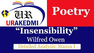 Insensibility Analysis Stanza IWilfred OwenWar PoetryBritish Poetry Literature [upl. by Marco]