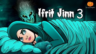 Ifrit Jinn Part 3 Horror Story  Scary Pumpkin  Hindi Horror Stories  real horror story [upl. by Bail]