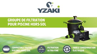 🆕 GROUPE DE FILTRATION YZAKI FLOW  FILTRER PLUS EFFICACEMENT EN PRÉSERVANT LES RESSOURCES [upl. by Sukram635]