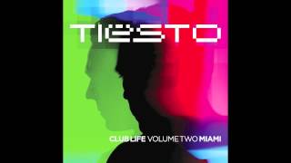 Tiësto Club Life Vol 2  Miami  Walls feat Quilla Original Mix [upl. by Nyrrad]