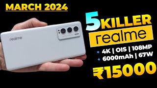 12GB  Top 5 Best REALME 5G Phones Under 15000 in March 2024  144Hz  Realme 5G Mobile Under 15000 [upl. by Matthew]