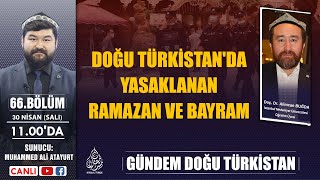 DOĞU TÜRKİSTANDA YASAKLANAN RAMAZAN VE BAYRAM  GÜNDEM DOĞU TÜRKİSTAN 66 BÖLÜM [upl. by Rosabel991]