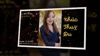 KHUC THUY DULEMANANH BANG [upl. by Htilil]